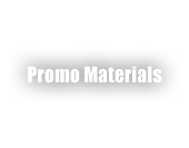 Promo Materials
